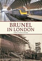 Brunel in London (Paperback) - John Christopher Photo