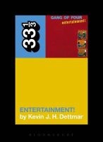 Gang of Four's Entertainment! (Paperback) - Kevin J H Dettmar Photo