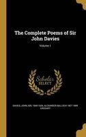 The Complete Poems of Sir John Davies; Volume 1 (Hardcover) - John Sir Davies Photo