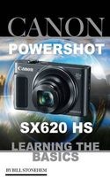 Canon Powershot Sx620 HS - Learning the Basics (Paperback) - Bill Stonehem Photo