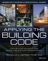 Applying the Building Code - Step-by-Step Guidance for Design and Building Professionals (Paperback) - Ronald L Geren Photo