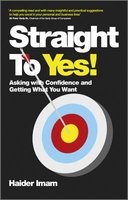 Straight to Yes (Paperback, New) - Haider Imam Photo