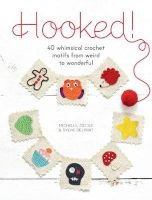 Hooked! - 40 Whimsical Crochet Motifs from Weird to Wonderful (Paperback) - Michelle Delprat Photo