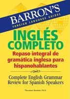 Complete English Grammar Review for Spanish Speakers (English, Spanish, Paperback) - Theodore Kendris Photo