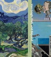 Van Gogh, Dali, and Beyond - The World Reimagined (Hardcover) - Samantha Friedman Photo
