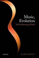 Music, Evolution, and the Harmony of Souls (Hardcover) - Alan R Harvey Photo