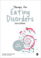 Therapy for Eating Disorders - Theory, Research & Practice (Paperback, 3rd Revised edition) - Sara Gilbert Photo