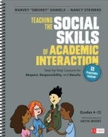 Teaching the Social Skills of Academic Interaction, Grades 4-12 - Step-by-Step Lessons for Respect, Responsibility, and Results (Spiral bound) - Harvey Smokey Daniels Photo