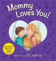 Mommy Loves You! (Board book) - P K Hallinan Photo