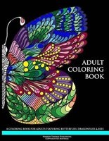 Adult Coloring Book - A Coloring Book for Adults Featuring Butterflies, Dragonflies & Bees (Paperback) - Warren Thomas Photo