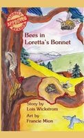 Bees in Loretta's Bonnet (Hardcover) - Lois J Wickstrom Photo