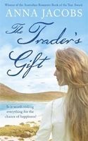The Trader's Gift (Paperback) - Anna Jacobs Photo