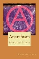 Anarchism (Paperback) - Emma Goldman Photo