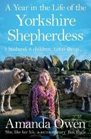 A Year in the Life of the Yorkshire Shepherdess (Paperback, Main Market Ed.) - Amanda Owen Photo