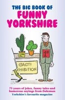 The Big Book of Funny Yorkshire (Paperback) - Dalesman Photo
