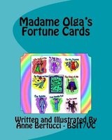 Madame Olga's Fortune Cards - Have Fun Telling Fortunes with Madame Olga (Paperback) - Anne K Bertucci Photo