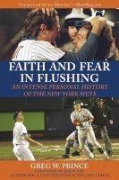 Faith and Fear in Flushing - An Intense Personal History of the New York Mets (Paperback) - Gary Cohen Photo