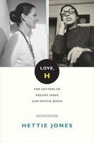 Love, H - The Letters of Helene Dorn and  (Hardcover) - Hettie Jones Photo