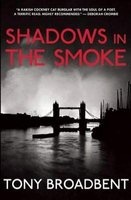 Shadows in the Smoke (Paperback) - Tony Broadbent Photo