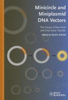 Minicircle and Miniplasmid DNA Vectors - The Future of Non-Viral and Viral Gene Transfer (Hardcover) - Martin Schleef Photo