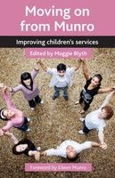Moving on from Munro - Improving children's services (Paperback, New) - Maggie Blyth Photo