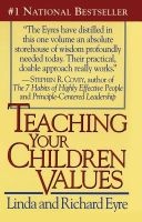 Teaching Your Children Values (Paperback) - Richard M Eyre Photo