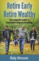 Retire Early Retire Wealthy (Paperback) - Roly Weaver Photo