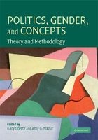 Politics, Gender and Concepts - Theory and Methodology (Hardcover, New) - Gary Goertz Photo