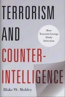 Terrorism and Counterintelligence - How Terrorist Groups Elude Detection (Hardcover) - Blake W Mobley Photo