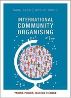 International Community Organising - Taking Power, Making Change (Paperback) - Dave Beck Photo