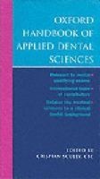 Oxford Handbook of Applied Dental Sciences (Part-work (fascculo)) - Crispian Scully Photo