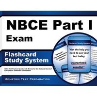 Nbce Part I Exam Flashcard Study System - Nbce Test Practice Questions and Review for the National Board of Chiropractic Examiners Examination (Cards) - Exam Secrets Test Prep Staff Nbce Photo