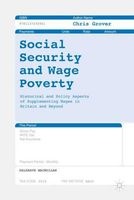 Social Security and Wage Poverty 2017 - Historical and Policy Aspects of Supplementing Wages in Britian and Beyond (Hardcover) - Chris Grover Photo