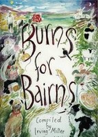 Burns for Bairns - And Lads an Lasses an A' (Paperback, 3rd Revised edition) - Irving Miller Photo