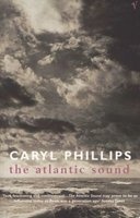 The Atlantic Sound (Paperback, New Ed) - Caryl Phillips Photo