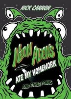 Neon Aliens Ate My Homework - And Other Poems (Hardcover) - Nick Cannon Photo