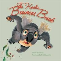 The Koala Bounces Back (Hardcover) - Jimmy Thomson Photo