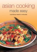 Asian Cooking Made Easy (Spiral bound, 2nd Revised edition) - Periplus Photo