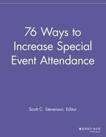 76 Ways to Increase Special Event Attendance (Paperback) - Scott C Stevenson Photo