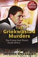 The Griekwastad Murders - The Crime That Shook South Africa (Paperback, Updated Edition) - Jacques Steenkamp Photo