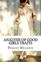 Analysis of Good Girls Traits - There Are 14 Types of Good Girls -You Should Know (Paperback) - Mrs Prachi Melanie Photo