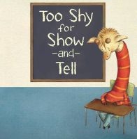 Too Shy for Show and Tell (Paperback) - Beth Bracken Photo
