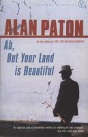 Ah, But Your Land is Beautiful (Paperback, New Ed) - Alan Paton Photo