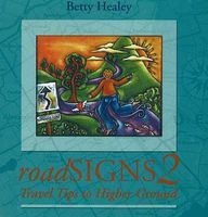 RoadSIGNS, Bk. 2 - Travel Tips to Higher Ground (Paperback) - Betty Healey Photo