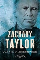 Zachary Taylor (Hardcover) - John SD Eisenhower Photo