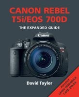 Canon Rebel T5i/EOS 700D (Paperback) - David Taylor Photo