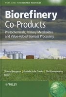 Biorefinery Co-Products - Phytochemicals, Primary Metabolites and Value-added Biomass Processing (Hardcover) - Chantal Bergeron Photo