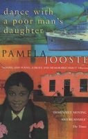Dance with a Poor Man's Daughter (Paperback, New Ed) - Pamela Jooste Photo