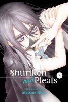 Shuriken and Pleats, Vol. 2 (Paperback) - Matsuri Hino Photo