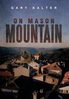 On Mason Mountain (Hardcover) - Gary Kalter Photo